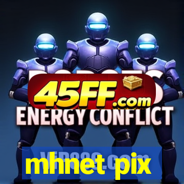 mhnet pix